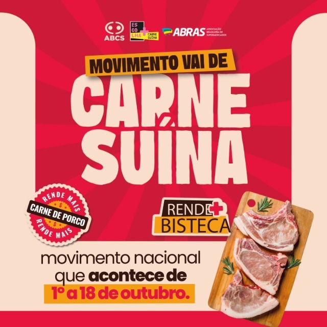 ABRAS e ABCS mobilizam supermercados de todo o País no Movimento Vai de Carne Suína